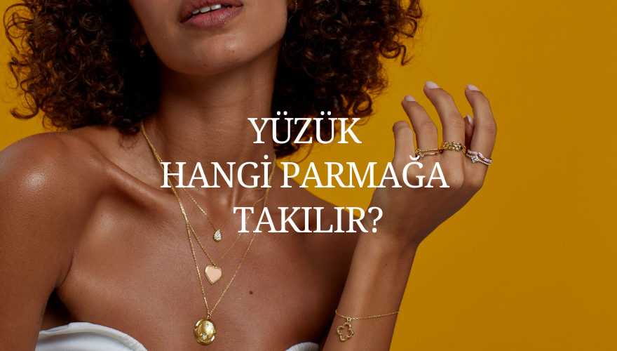 Yüzük Hangi Parmağa Takılır?